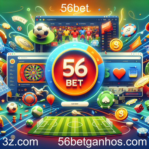 Explorando o Mundo das Apostas no 56bet